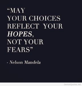 Choices-hopes-and-fears-quote